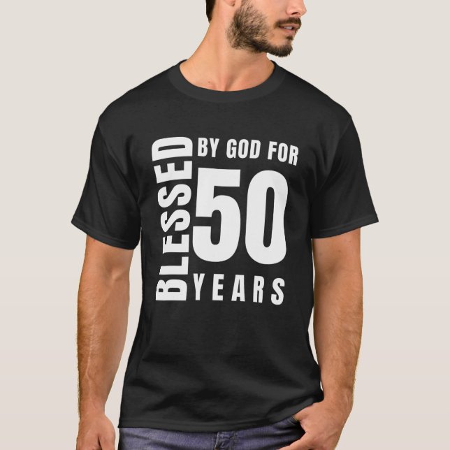 Camiseta Abençoado Por Deus Durante 50 Anos Aniversário (Frente)