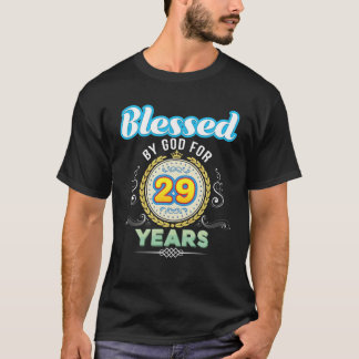 Camiseta Abençoado Por Deus Por 29 Anos 29º Aniversário Des