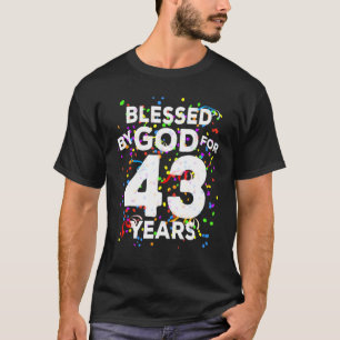 Camiseta Abençoado Por Deus Por 43 Anos Feliz 43º Aniversár