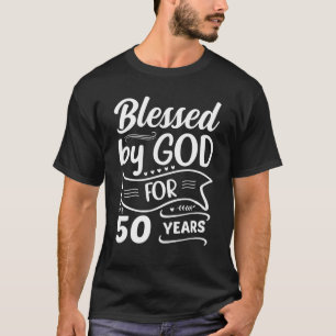 Camiseta Abençoado Por Deus Por 50 Anos De Nascer No Nascim