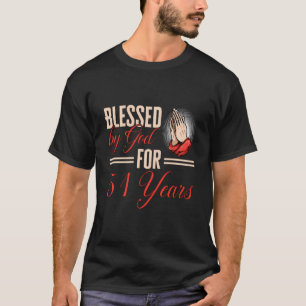 Camiseta Abençoado Por Deus Por 51 Anos De Graça Aniversári
