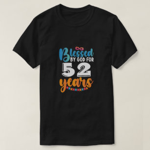 Camiseta Abençoado por Deus por 52 anos