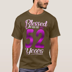 Camiseta Abençoado por Deus por 52 anos, 52 anos, presente