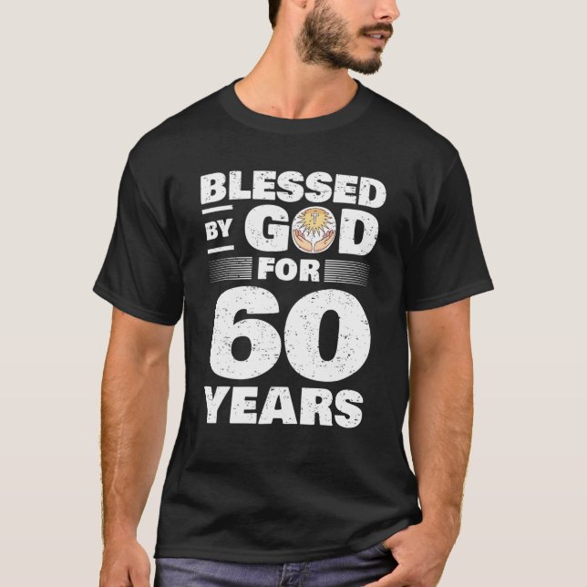 Camiseta Abençoado Por Deus Por 60 Anos - 60 Anos De Aniver (Frente)