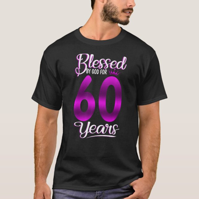 Camiseta Abençoado por Deus por 60 anos Cro de 60 anos (Frente)
