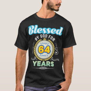 Camiseta Abençoado Por Deus Por 64 Anos 64 Anos Aniversário