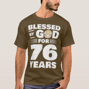 Camiseta Abençoado Por Deus Por 76 Anos 76, Aniversário