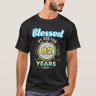 Camiseta Abençoado Por Deus Por 82 Anos 82º Aniversário Des