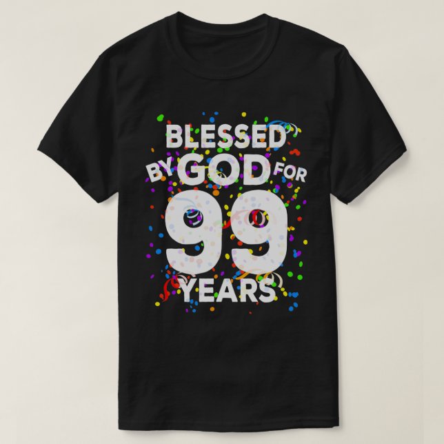 Camiseta Abençoado por Deus Por 99 Anos Feliz 99º Aniversár (Frente do Design)