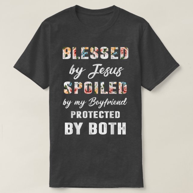 Camiseta Abençoado Por Deus Que Meu Namorado Protegido B (Frente do Design)