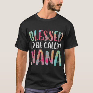 Camiseta Abençoado Por Ser Chamado Dia de as mães Da Nana