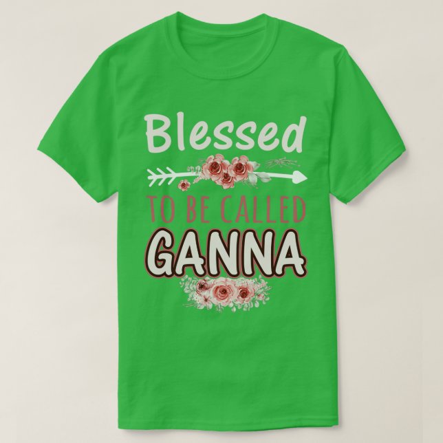 Camiseta Abençoado Seja Chamado Ganna Linda Flor Floral (Frente do Design)
