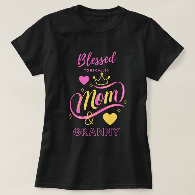 Camiseta Abençoado Seja Chamado Mãe e Avó Avó (Frente do Design)