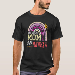 Camiseta Abençoado seja chamado Mãe e Dia de as mães Mawmaw