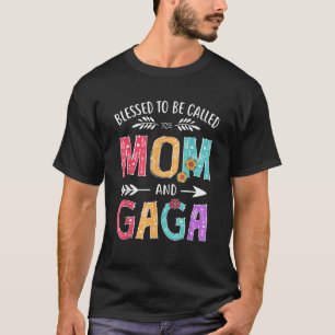 Camiseta Abençoado Seja Chamado Mãe e Gaga Engraçada Vovó M