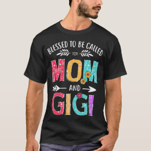 Camiseta Abençoado Seja Chamado Mãe e Gigi Engraçada Avó Mo