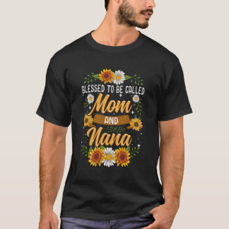 Camiseta Abençoado Seja Chamado Mãe E Nana Cute Sunflower G