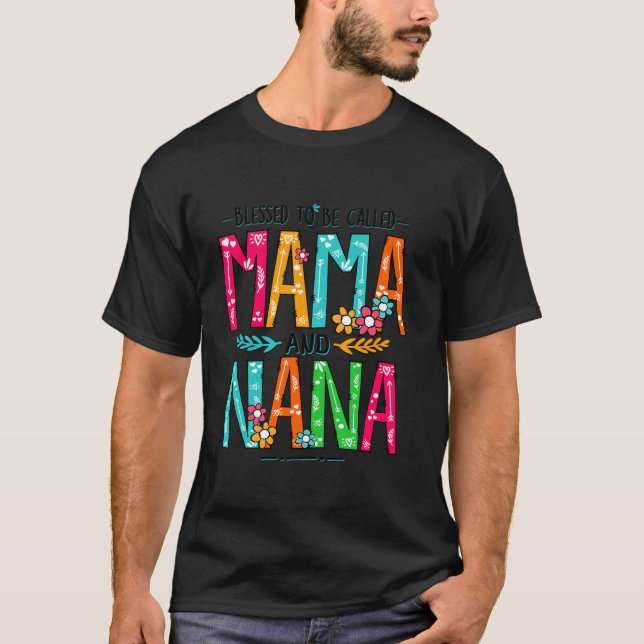 Camiseta Abençoado Seja Chamado Mamãe E Nana Engraçada Dons (Frente)