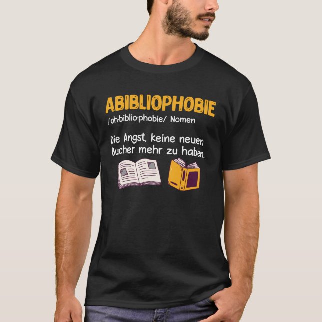 Camiseta Abibliophobia Book  Books Reader Booknerd and Book (Frente)