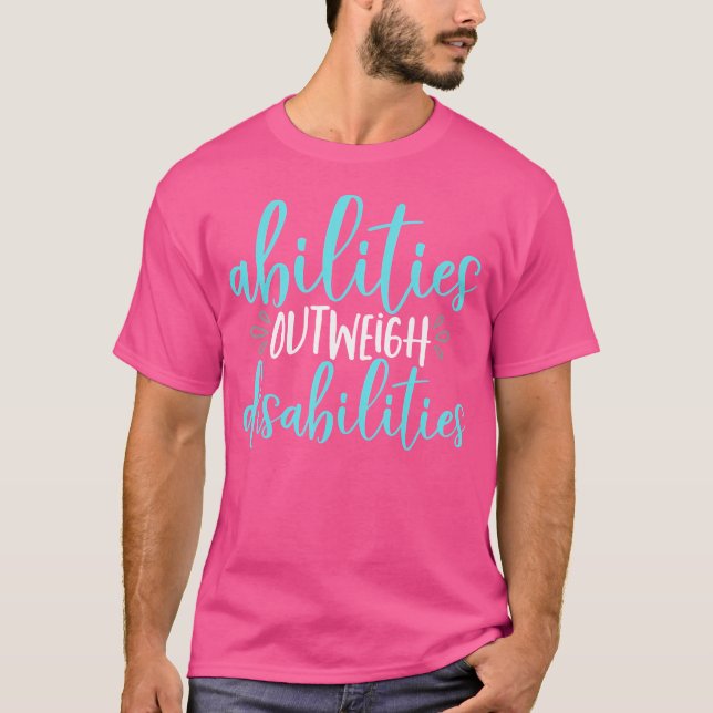 Camiseta Abilities Outweigh Disabilities Special Education (Frente)