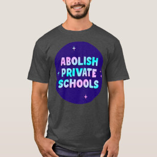 Camiseta Abolir Escolas Privadas