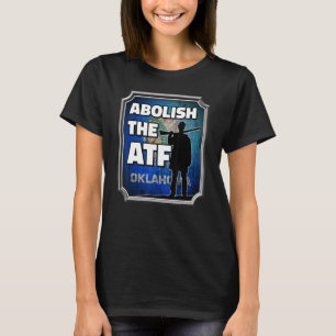 Camiseta Abolir o ATF ~ Bandeira de Oklahoma 2