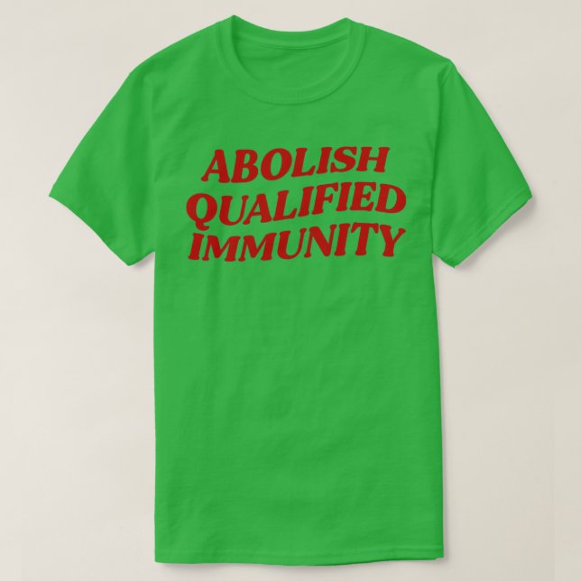 Camiseta Abolish Qualified Immunity (Frente do Design)