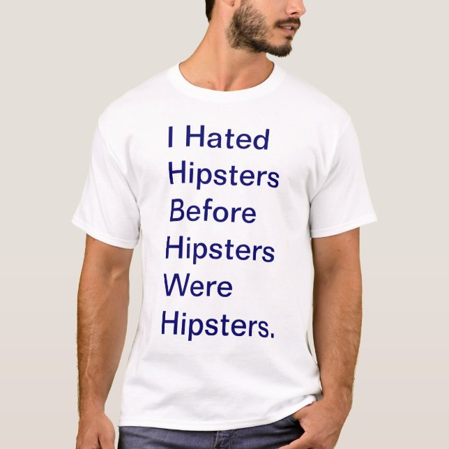 Camiseta Aborrecedor do hipster (Frente)
