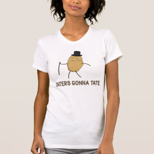 Camiseta Aborrecedores que vão diar e Taters que vai a Tat