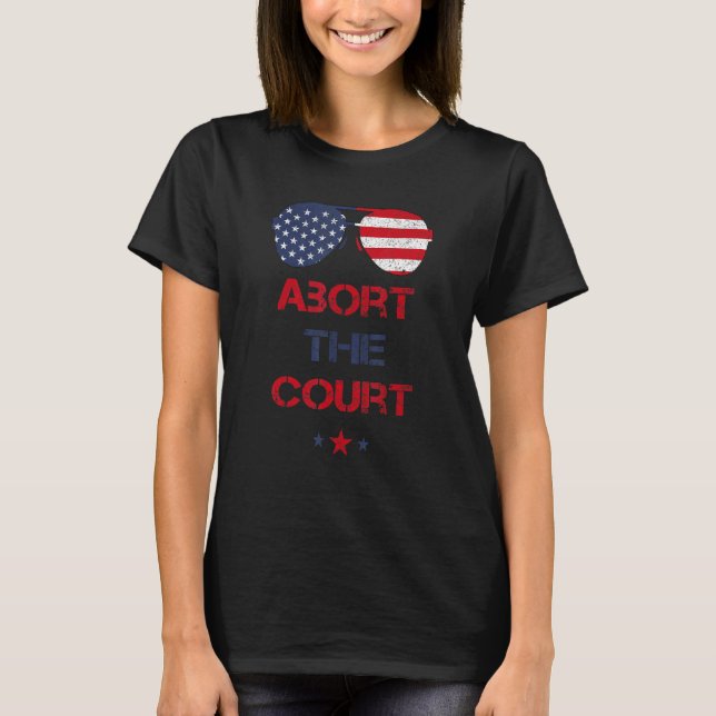 Camiseta Abort The Court 4th Of July Reproductive Rights De (Frente)