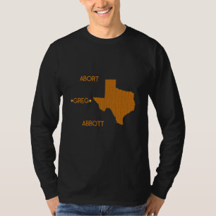 Camiseta Abortar Greg Abbott