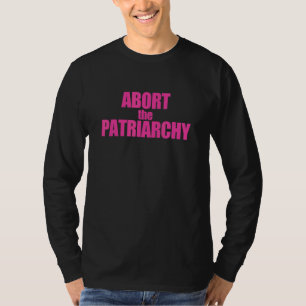 Camiseta Abortar o Patriarcado Proteger Roe Vs Wade Feminis