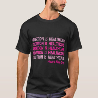 Camiseta Aborto é assistência médica