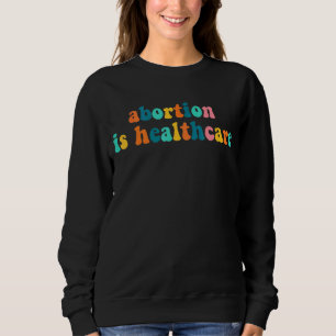 Camiseta Aborto É Feminismo Feminista De Cuidados De Saúde