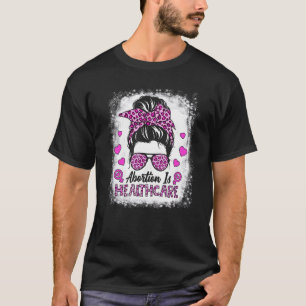 Camiseta Aborto é feminismo feminista no setor de saúde P f
