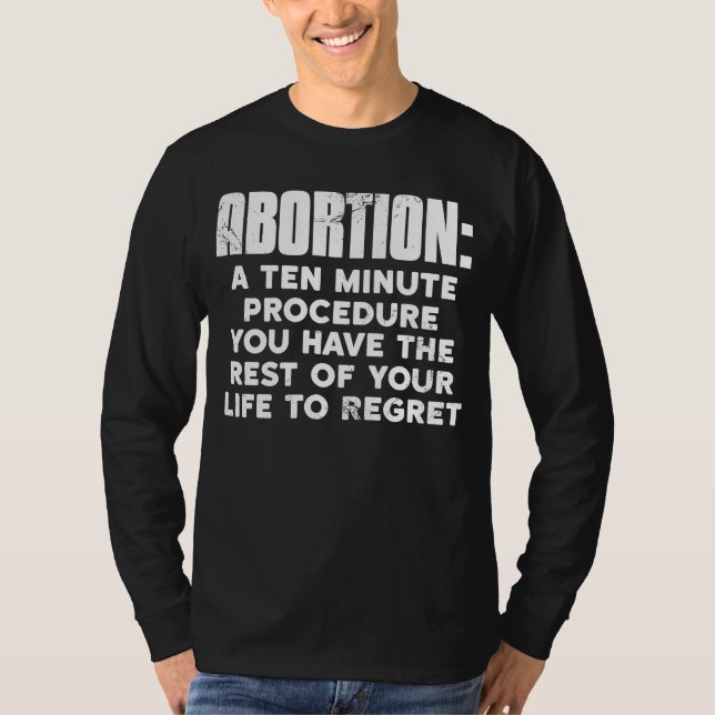 Camiseta Aborto Pró-Vida Procedimento de 10 Minutos Descans (Frente)