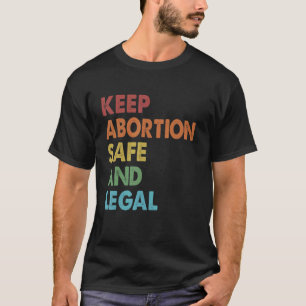 Camiseta Aborto Retroativo Seguro E Pró-Escolha Legal Abor