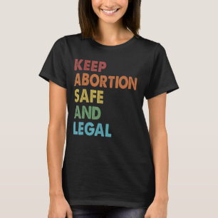 Camiseta Aborto Retroativo Seguro E Pró-Escolha Legal Abor