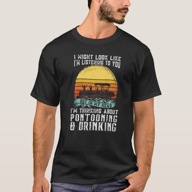 Camiseta about Pontooning & Drinking Pontoon Boat Captain   (Frente)