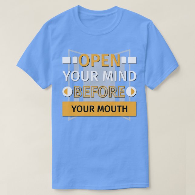 Camiseta Abra sua mente antes da boca (Frente do Design)