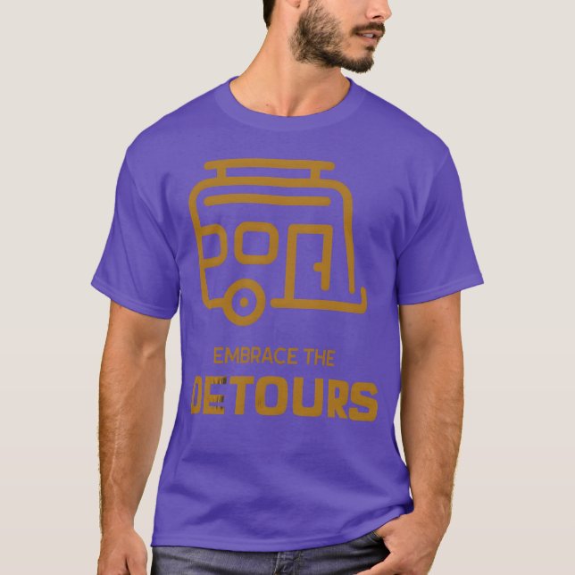 Camiseta Abraçar Desvios Acampamento engraçado (Frente)