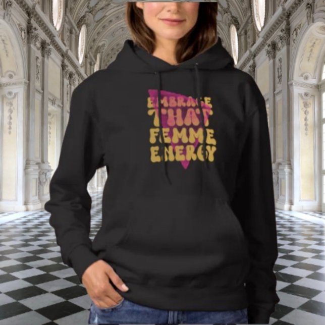Camiseta Abraçar Esse Femme Energy Hoodie (Criador carregado)