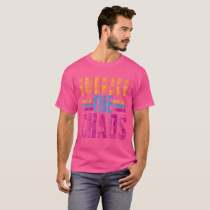 Camiseta Abraçar O Caos