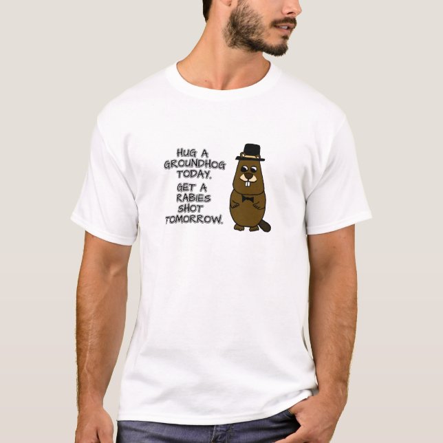 Camiseta Abraçar uma marmota hoje. Tira uma dose de raiva a (Frente)