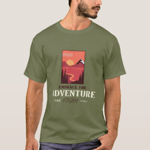 Camiseta Abrace a aventura Aproveite a caminhada
