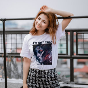 Camiseta Abrace a individualidade: Eu não sou você