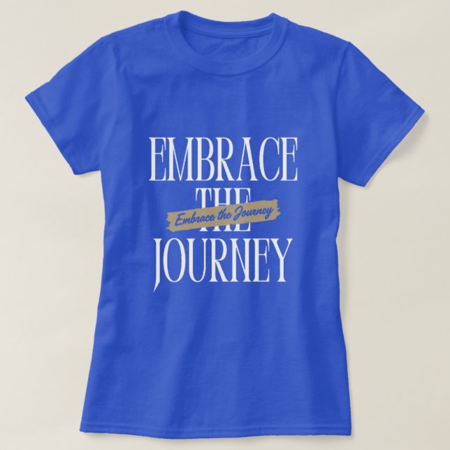 Camiseta Abrace a jornada (Frente do Design)