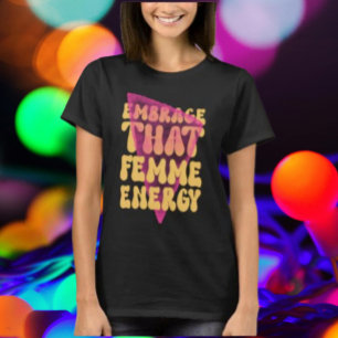 Camiseta Abrace Essa Energia Femine