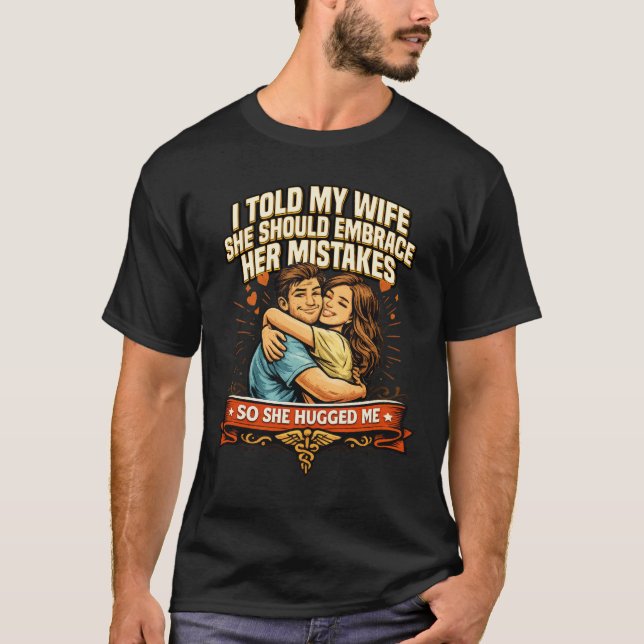 Camiseta Abrace os Erros do Marido Retro (Frente)