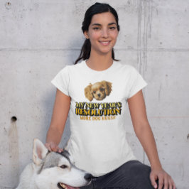 Camiseta Abraços de Cachorro - Resolução de Ano Novo